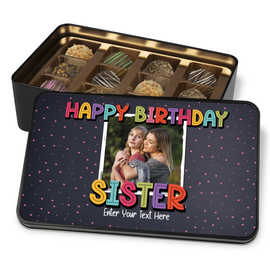 Happy Birthday Sister Keepsake Tin Of 12 Luxury Chocolates With Personalized Text & Photo Upload