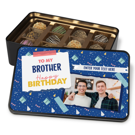 To My Brother Happy Birthday Keepsake Tin Of 12 Luxury Handmade Chocolates With Personalized Text & Photo Upload