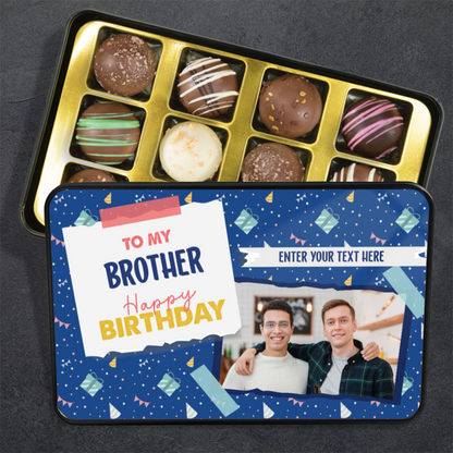 To My Brother Happy Birthday Keepsake Tin Of 12 Luxury Handmade Chocolates With Personalized Text & Photo Upload