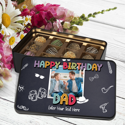 Happy Birthday Dad Keepsake Tin Of 12 Luxury Handmade Chocolates With Personalized Text & Photo Upload