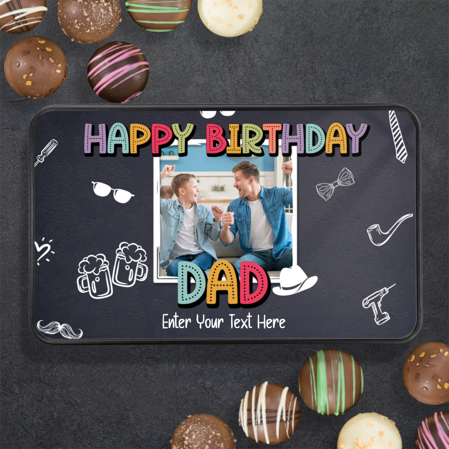 Happy Birthday Dad Keepsake Tin Of 12 Luxury Handmade Chocolates With Personalized Text & Photo Upload