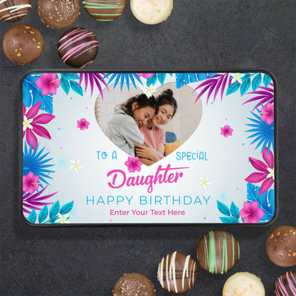 To A Special Daughter Keepsake Tin Of 12 Luxury Handmade Chocolates With Personalized Text & Photo Upload