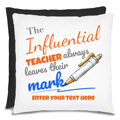 The Influential Teacher Personalized Pillow