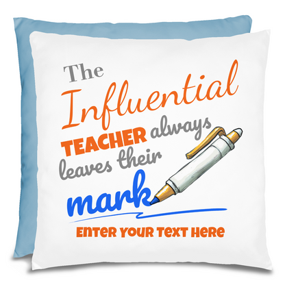 The Influential Teacher Personalized Pillow