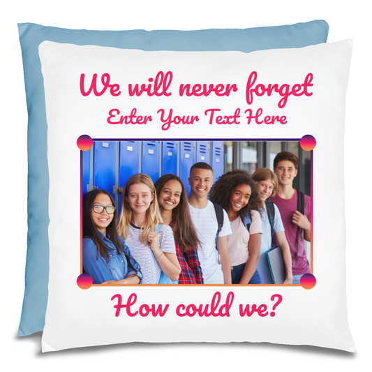 We Will Never Forget Personalized Teacher Pillow