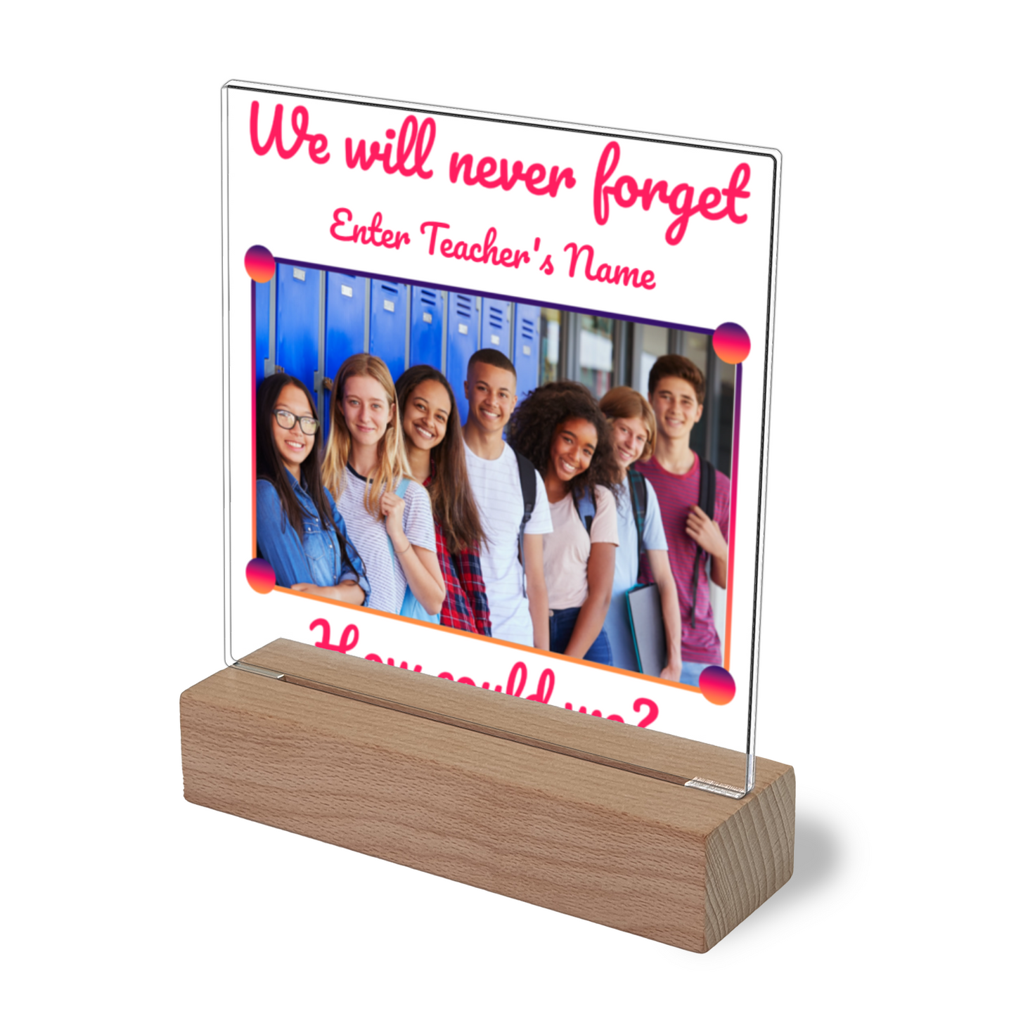 We Will Never Forget Illuminated Light Stand