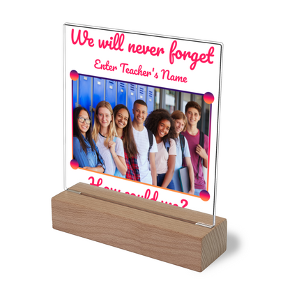 We Will Never Forget Illuminated Light Stand