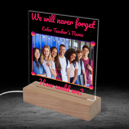 We Will Never Forget Illuminated Light Stand