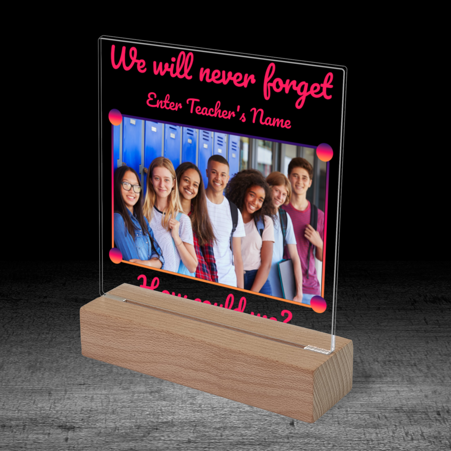 We Will Never Forget Illuminated Light Stand