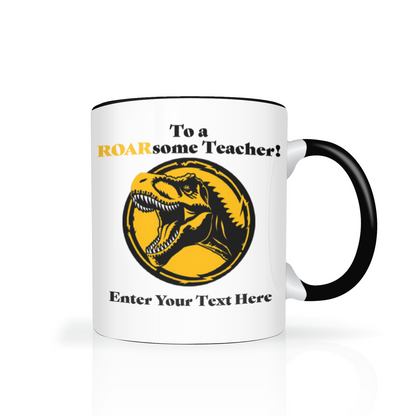 To A ROARsome Teacher Two Tone Mug