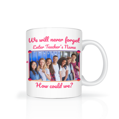 We Will Never Forget Two Tone Mug