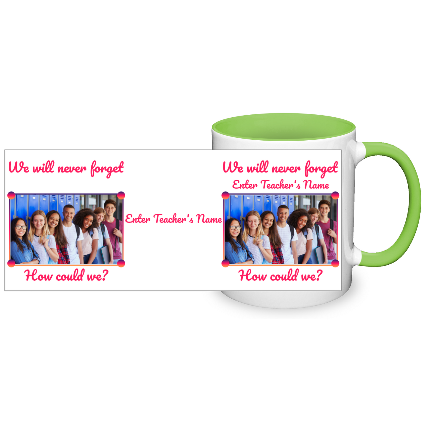 We Will Never Forget Two Tone Mug