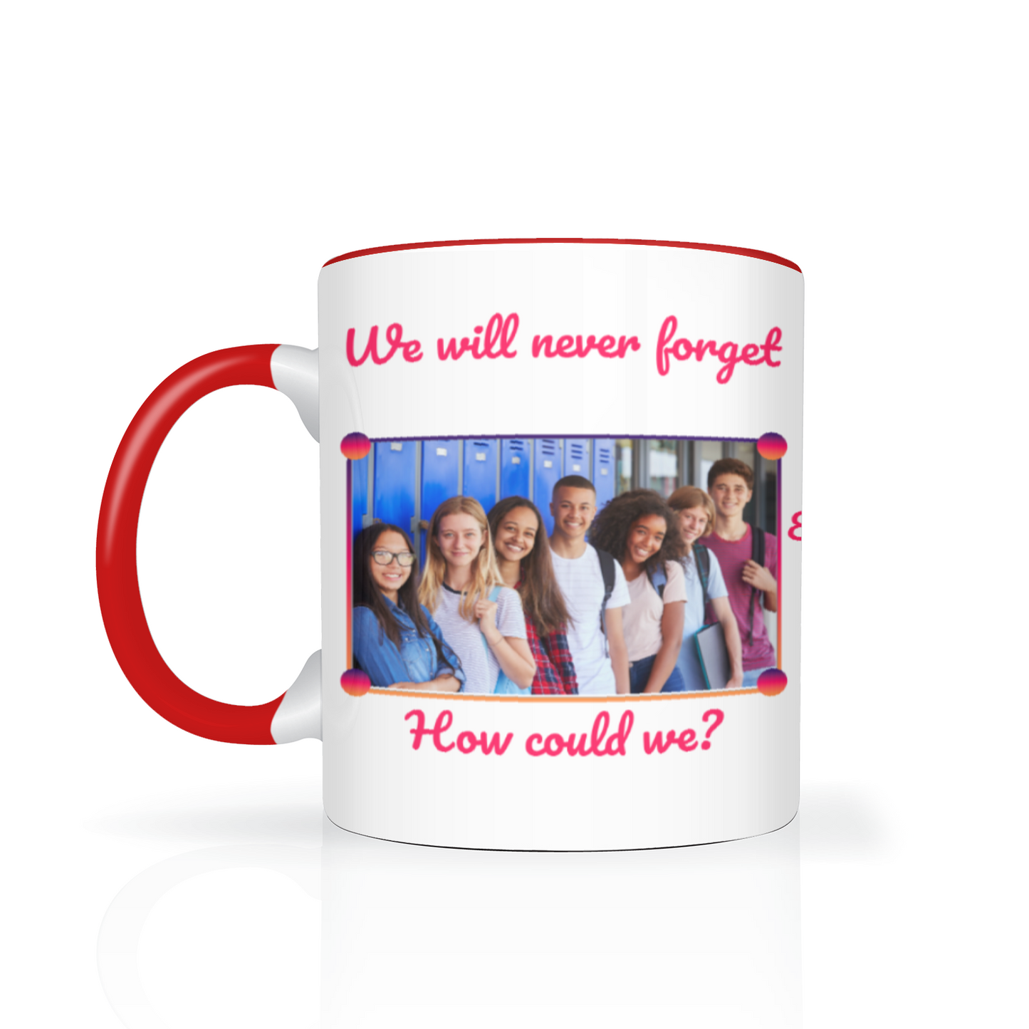 We Will Never Forget Two Tone Mug