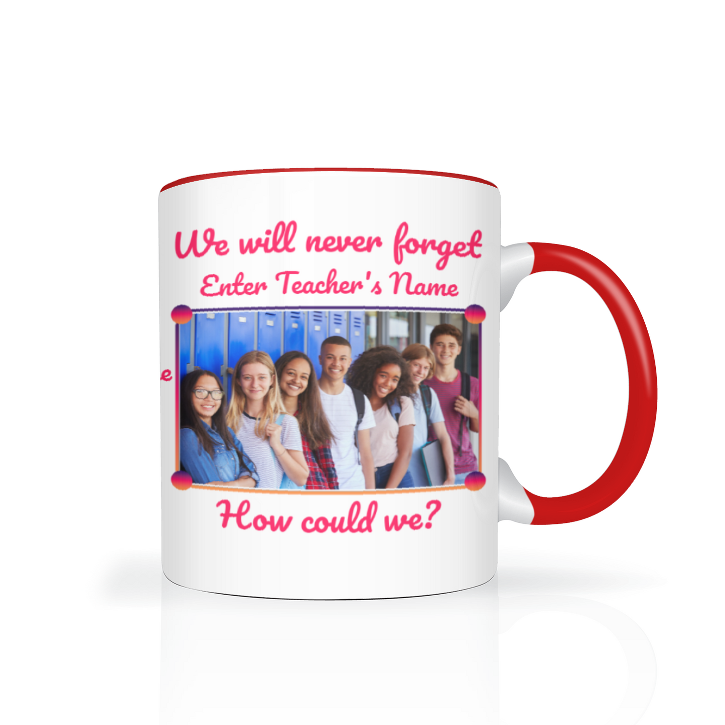 We Will Never Forget Two Tone Mug