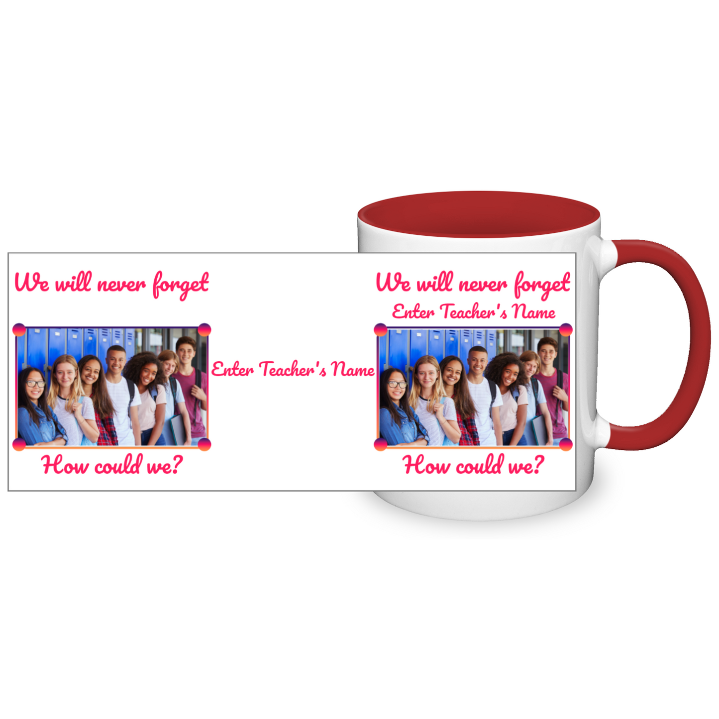 We Will Never Forget Two Tone Mug