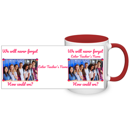 We Will Never Forget Two Tone Mug