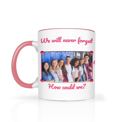 We Will Never Forget Two Tone Mug