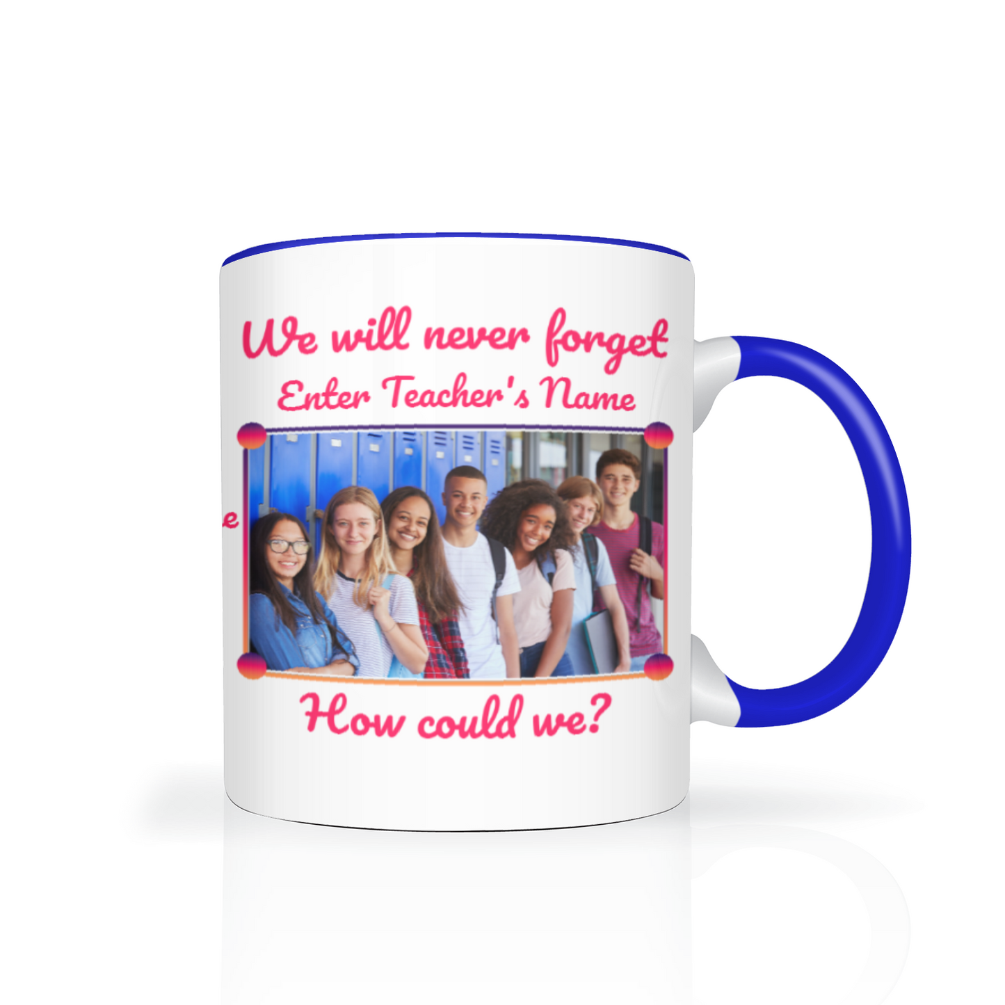 We Will Never Forget Two Tone Mug