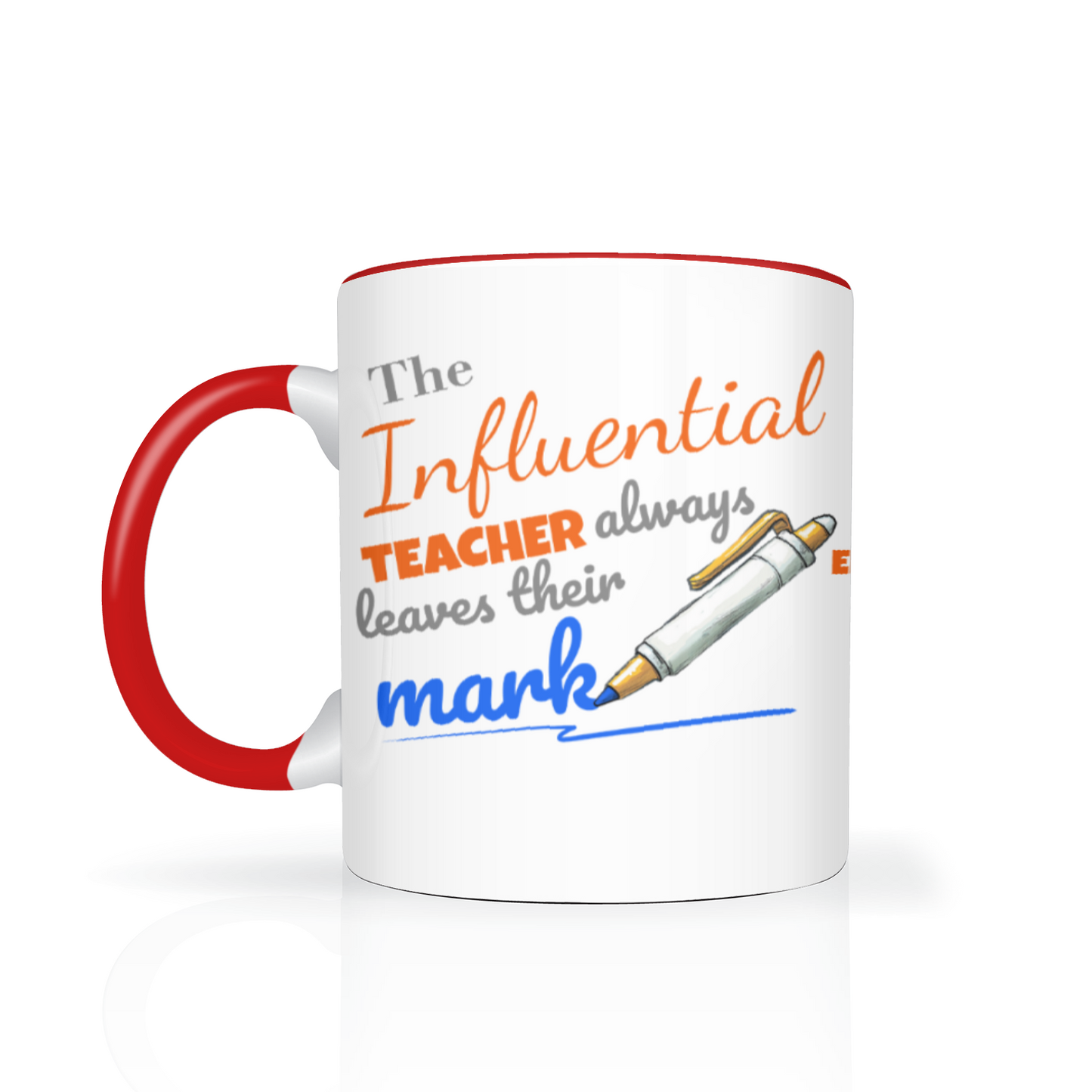 The Influential Teacher Two Tone Mug