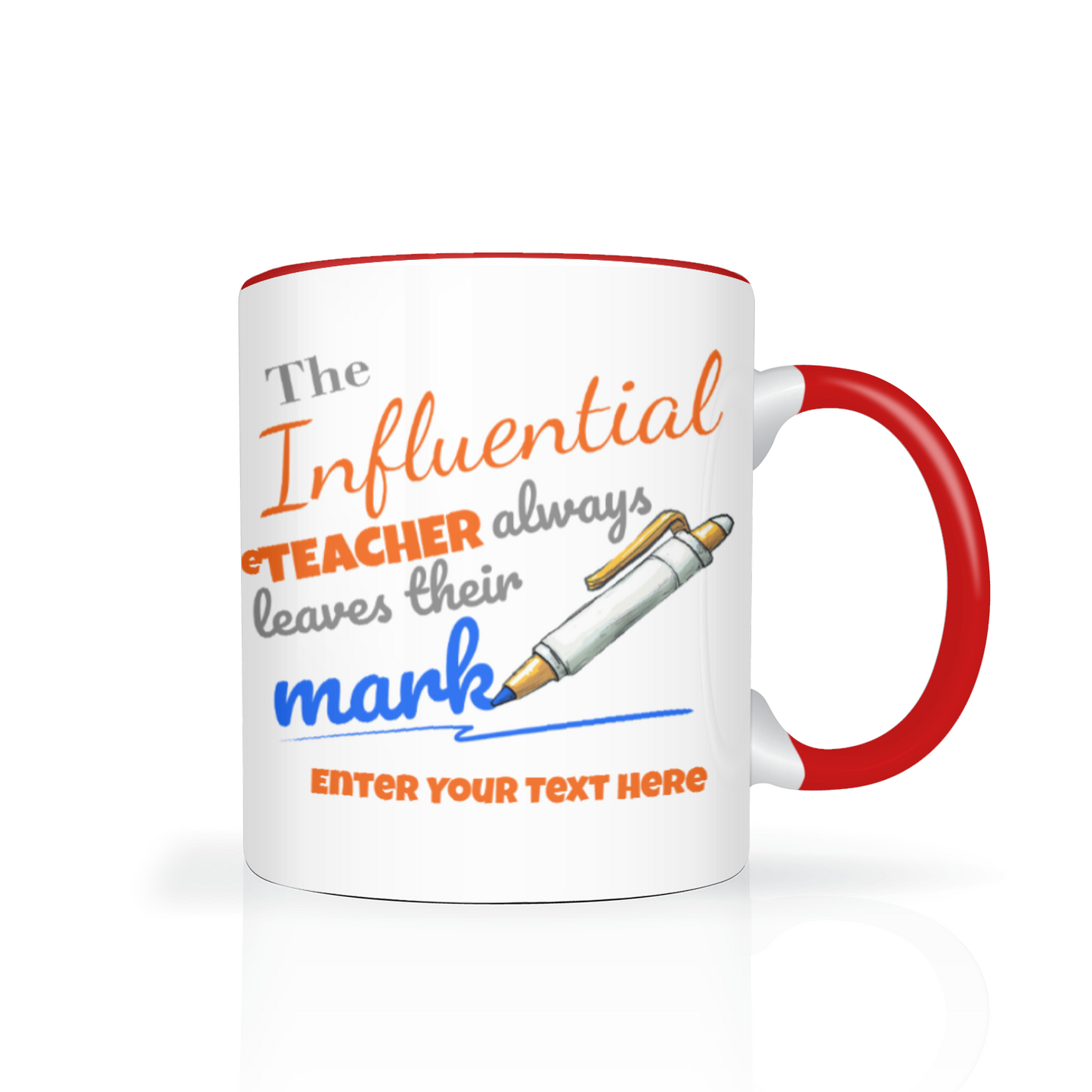 The Influential Teacher Two Tone Mug