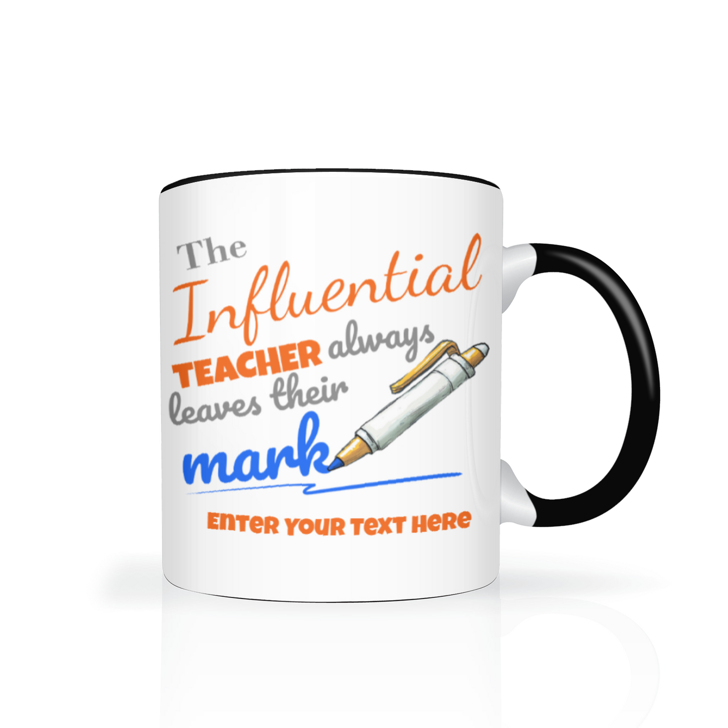 The Influential Teacher Two Tone Mug