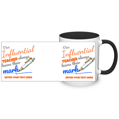 The Influential Teacher Two Tone Mug