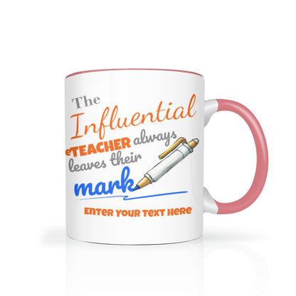 The Influential Teacher Two Tone Mug