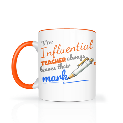 The Influential Teacher Two Tone Mug