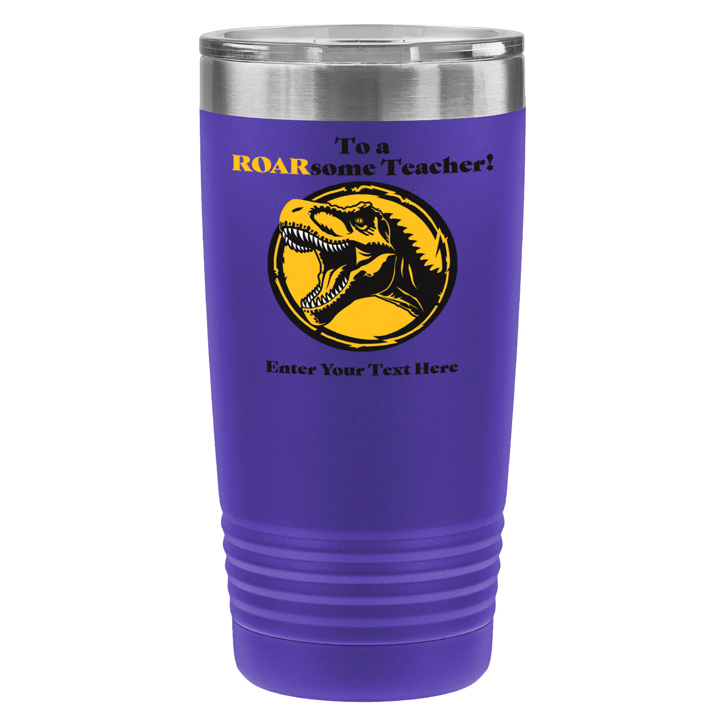 To A ROARsome Teacher 20oz UV Tumbler