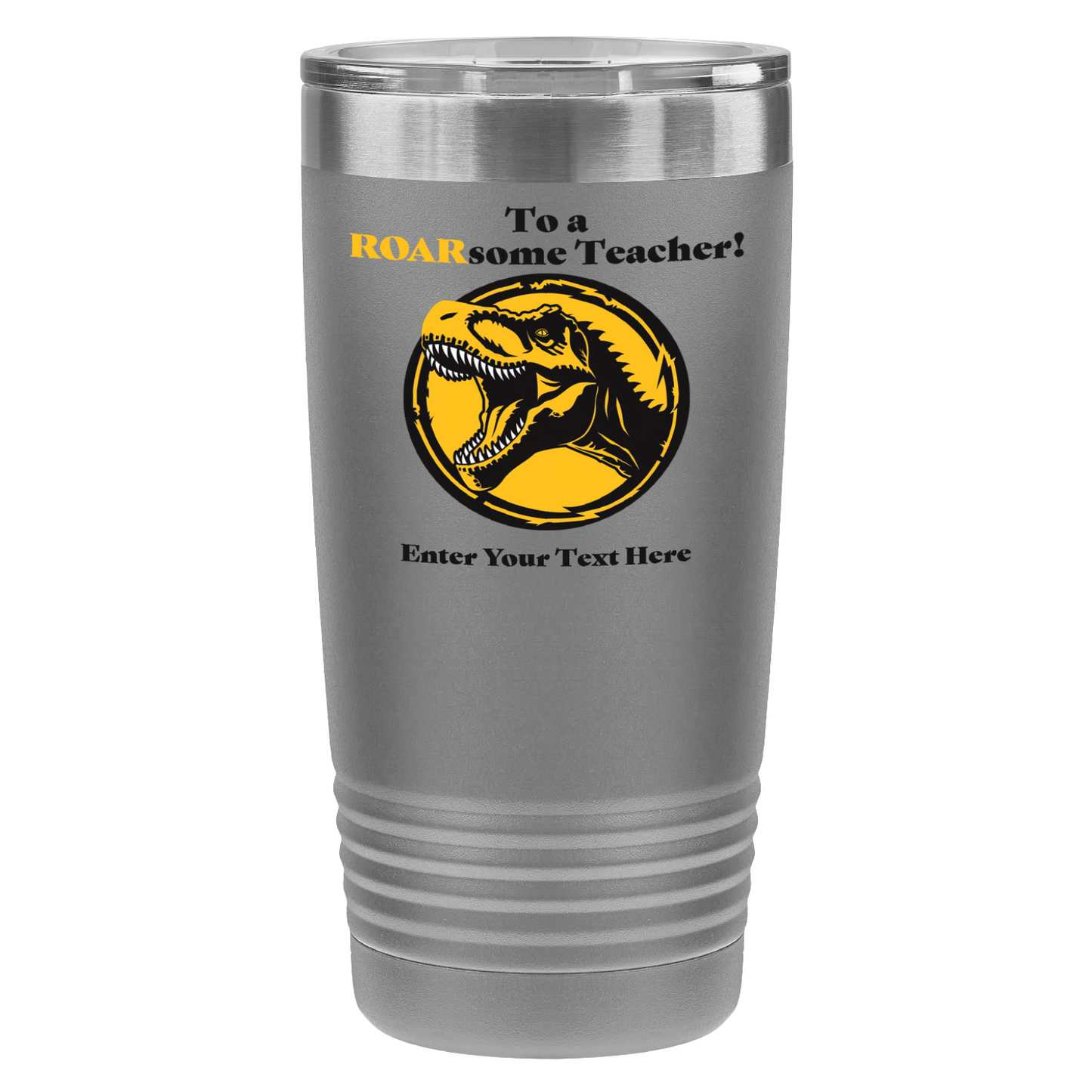 To A ROARsome Teacher 20oz UV Tumbler