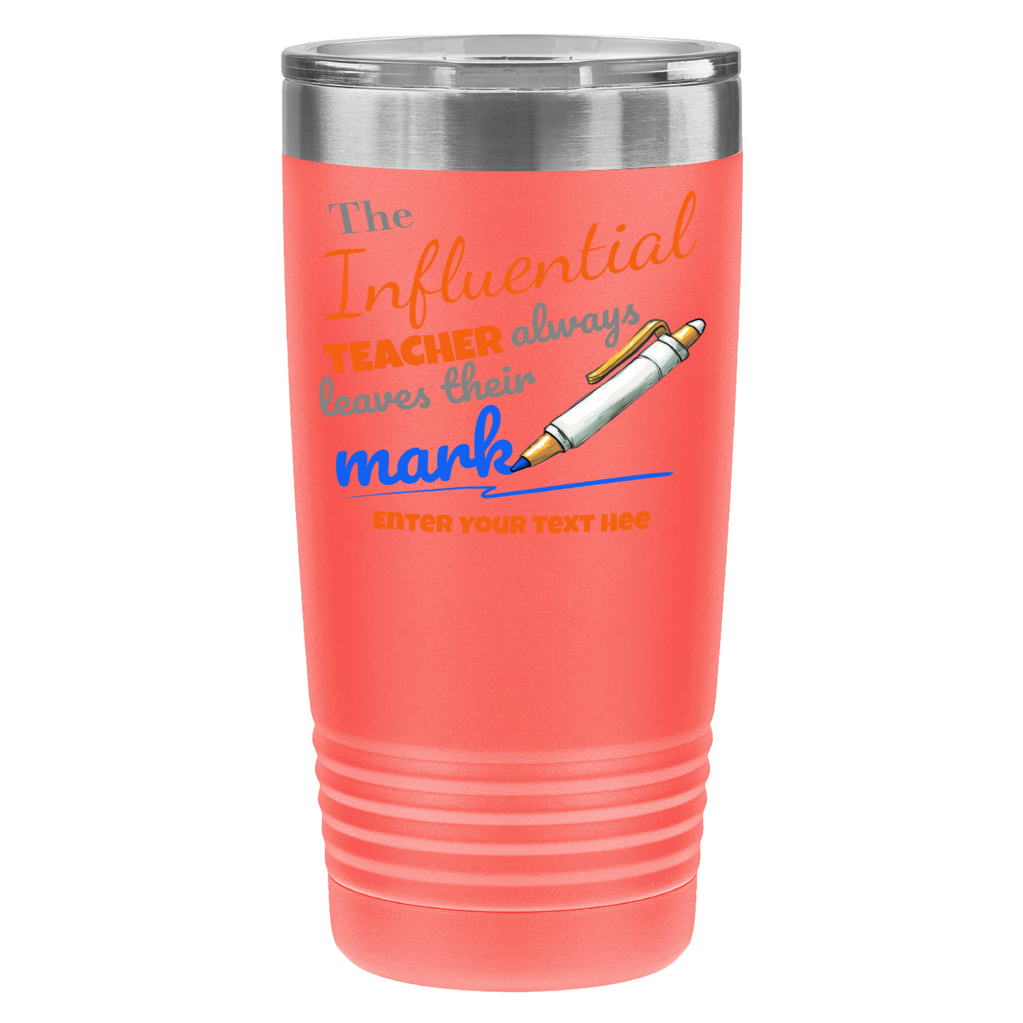 The Influential Teacher 20oz UV Tumbler