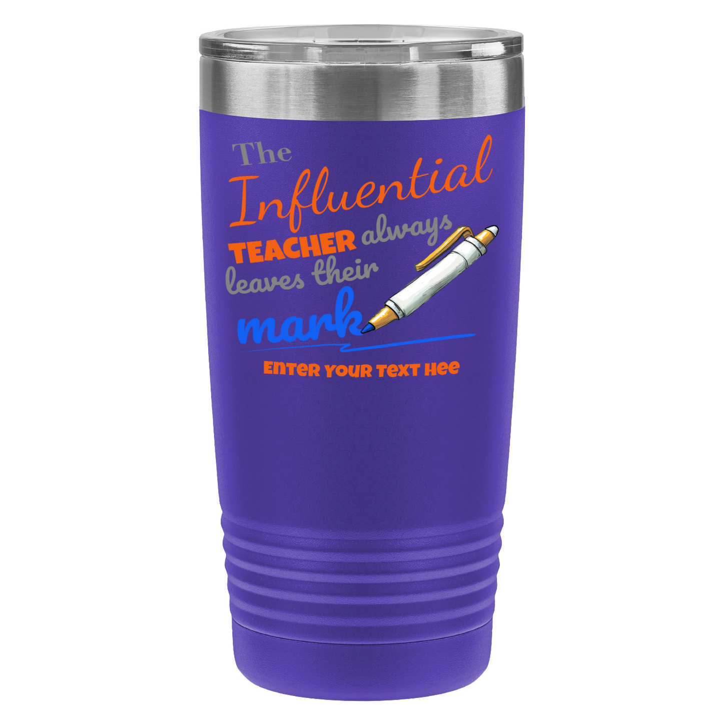 The Influential Teacher 20oz UV Tumbler