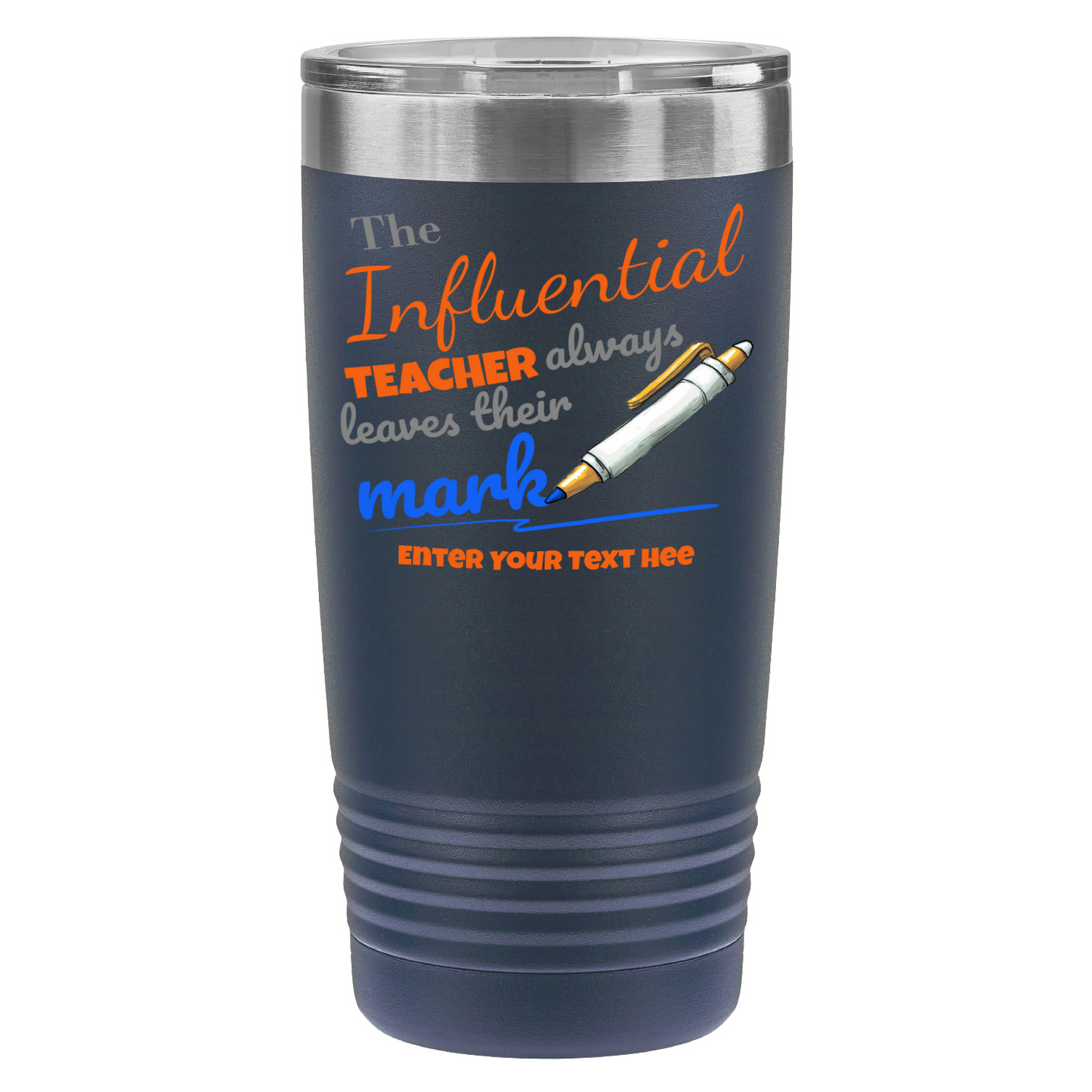 The Influential Teacher 20oz UV Tumbler