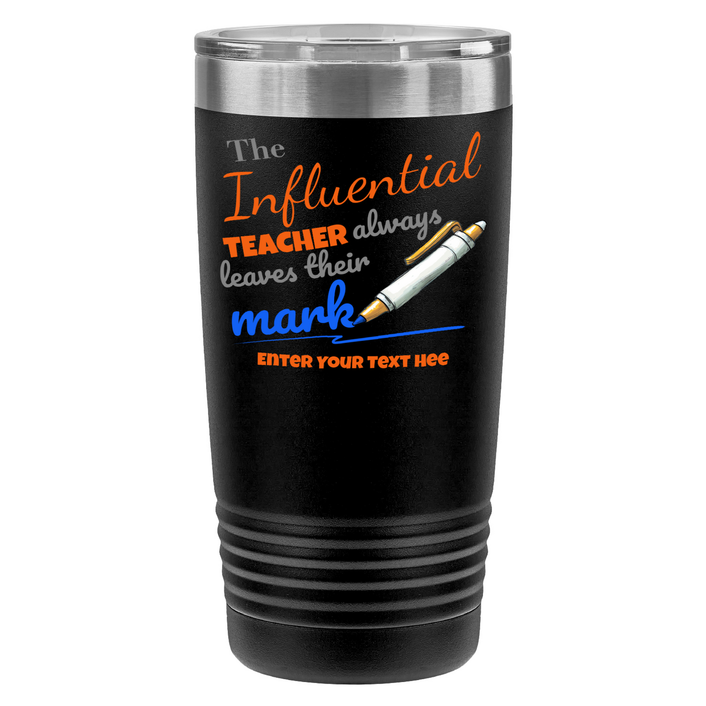 The Influential Teacher 20oz UV Tumbler