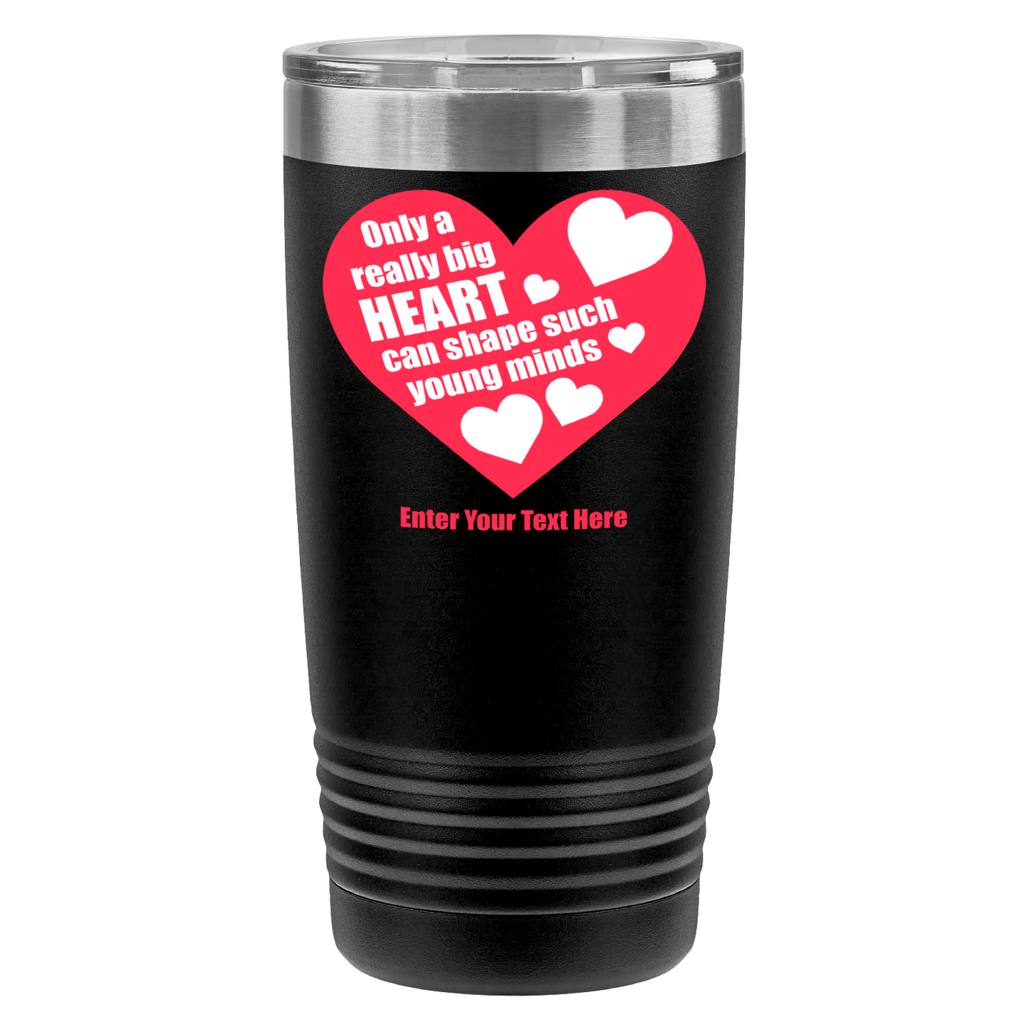 Only A Really Big Heart 20oz UV Tumbler