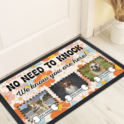 No Need To Knock We Know You Are Here  Retro Floral  Design With 3 Dogs Names & Photo Upload