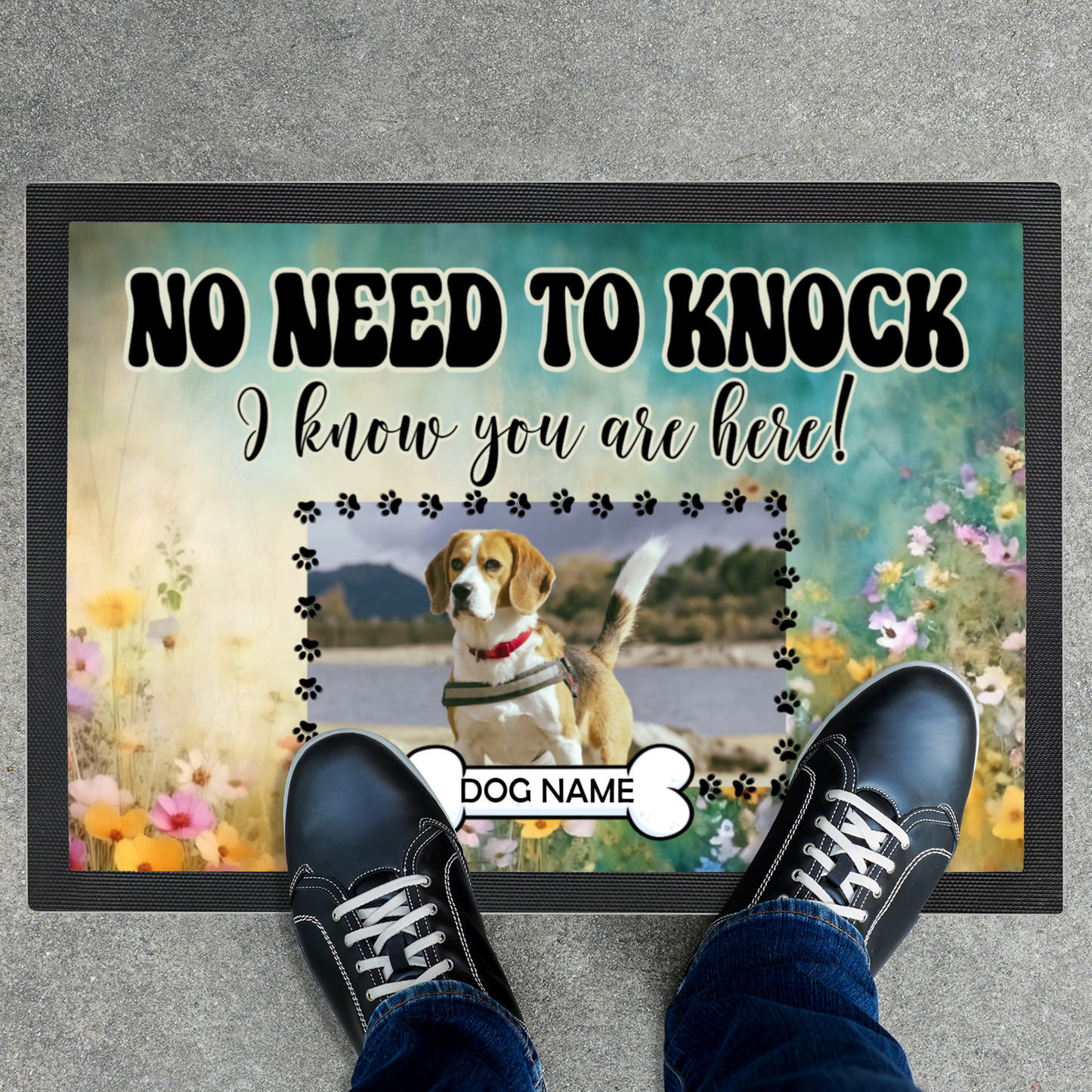 No Need To Knock I Know You Are Here  Wildflower Design With  Dogs Name & Photo Upload