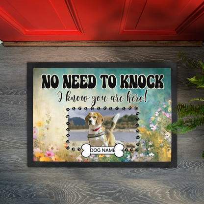 No Need To Knock I Know You Are Here  Wildflower Design With  Dogs Name & Photo Upload