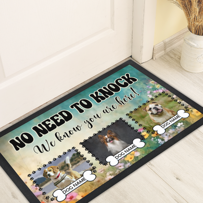 No Need To Knock We Know You Are Here  Wildflower Design With 3 Dogs Names & Photo Upload