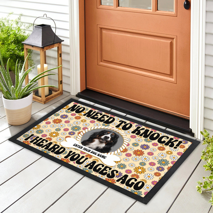 No Need To Knock I Know You Are Here Floral  Retro Design With Dogs Name & Photo Upload