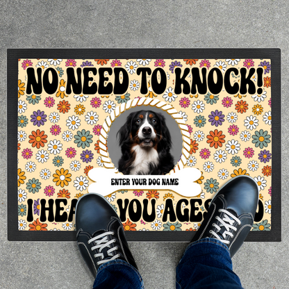 No Need To Knock I Know You Are Here Floral  Retro Design With Dogs Name & Photo Upload