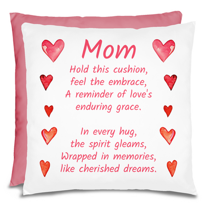 Hold This Cushion, Feel The Embrace Mother's Day Pillow