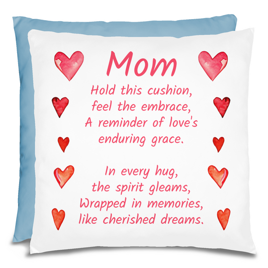 Hold This Cushion, Feel The Embrace Mother's Day Pillow