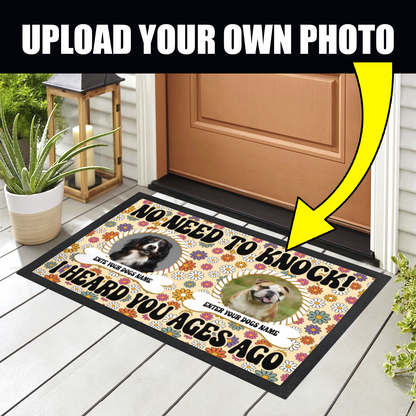 No Need To Knock We Know You Are Here Floral  Retro Design With 2 Dogs Names & Photo Upload