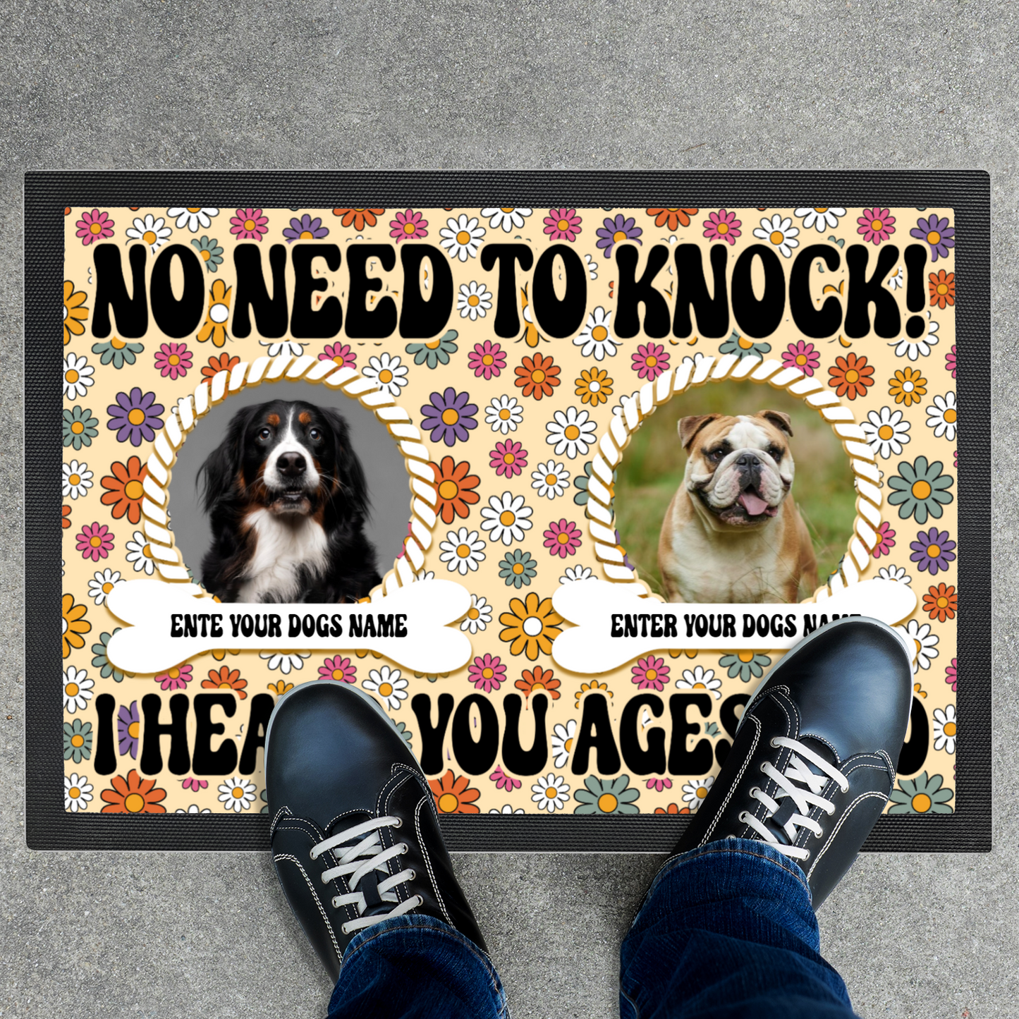 No Need To Knock We Know You Are Here Floral  Retro Design With 2 Dogs Names & Photo Upload