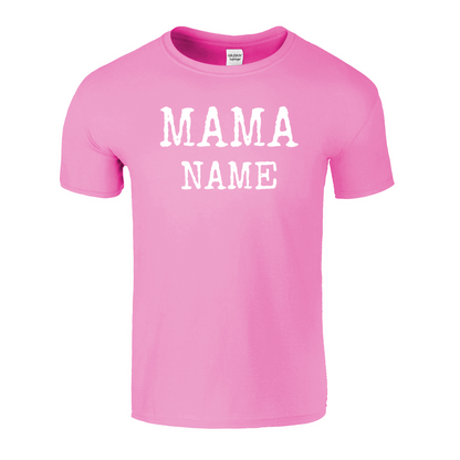 Mama Name Personalized T-Shirt