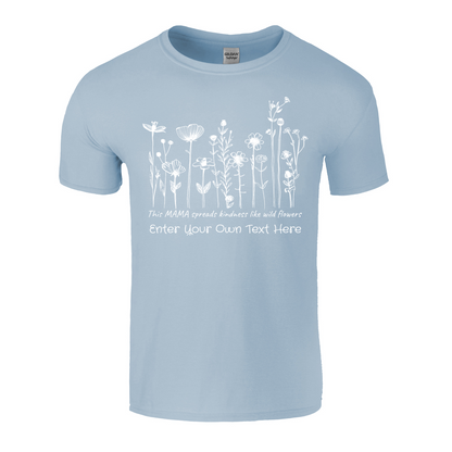 This Mom Spreads Kindness Like Wildflowers Personalized T-Shirt