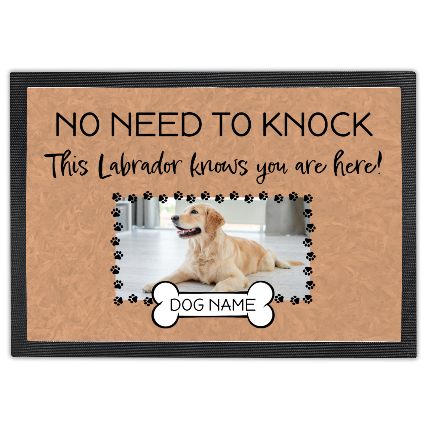 No Need To Knock This Labrador Knows You Are Here With Your Dogs Name & Photo Upload