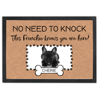 No Need To Knock This French Bulldog Knows You Are Here With Your Dogs Name & Photo Upload