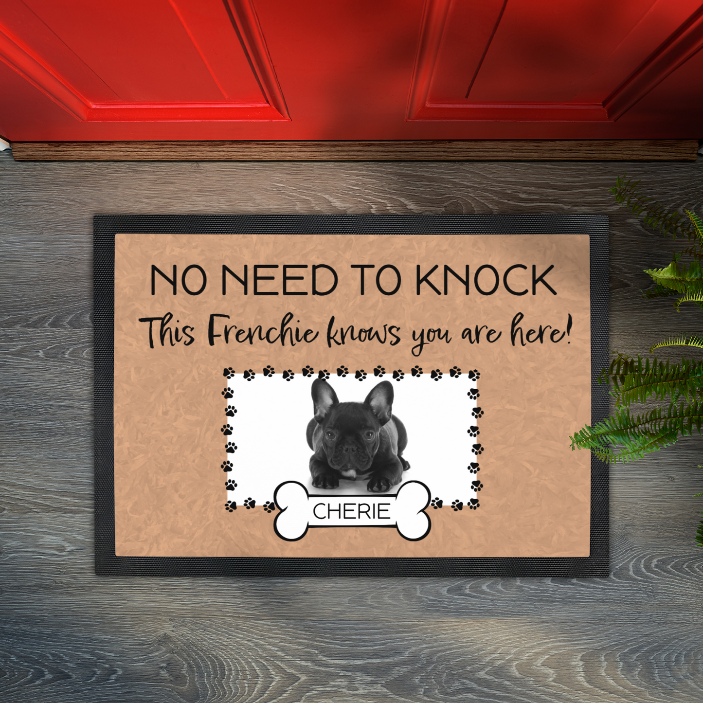 No Need To Knock This French Bulldog Knows You Are Here With Your Dogs Name & Photo Upload